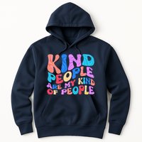 Retro Vintage Kind People Are My Kind Of People Hoodie