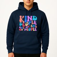 Retro Vintage Kind People Are My Kind Of People Hoodie
