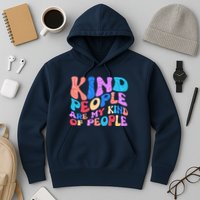 Retro Vintage Kind People Are My Kind Of People Hoodie