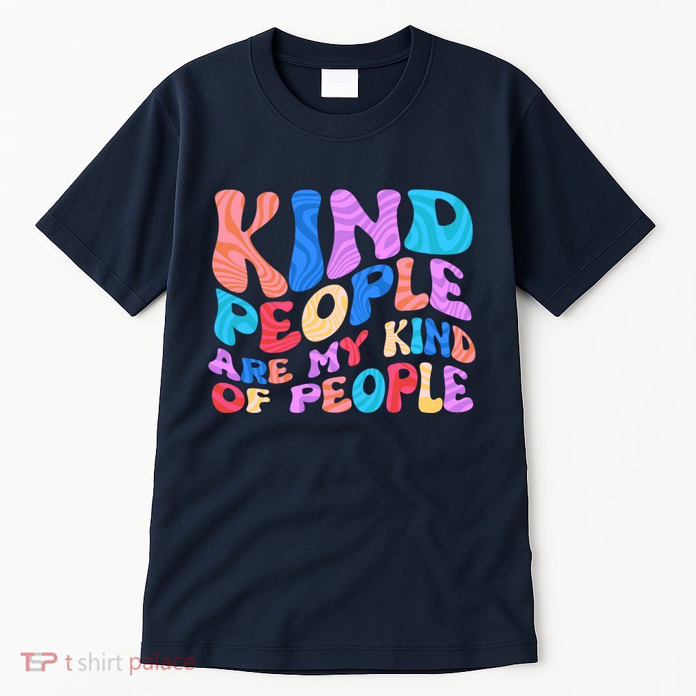 Retro Vintage Kind People Are My Kind Of People Tall T-Shirt