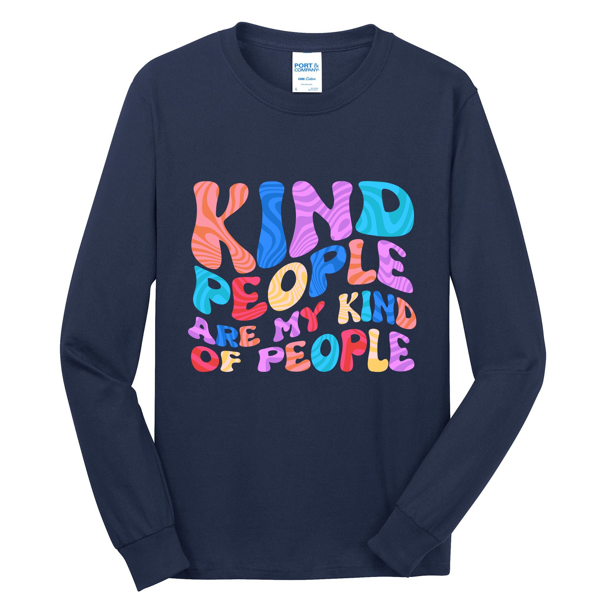 Retro Vintage Kind People Are My Kind Of People Tall Long Sleeve T-Shirt