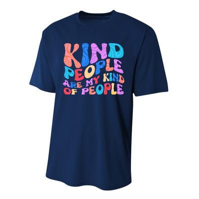 Retro Vintage Kind People Are My Kind Of People Performance Sprint T-Shirt