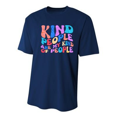 Retro Vintage Kind People Are My Kind Of People Youth Performance Sprint T-Shirt