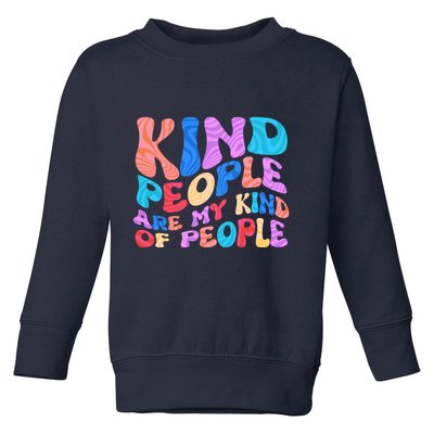 Retro Vintage Kind People Are My Kind Of People Toddler Sweatshirt