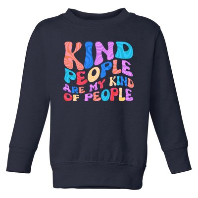 Retro Vintage Kind People Are My Kind Of People Toddler Sweatshirt