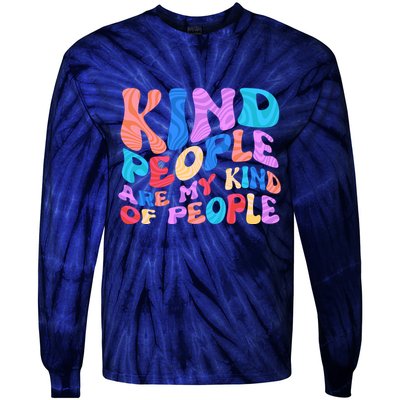 Retro Vintage Kind People Are My Kind Of People Tie-Dye Long Sleeve Shirt