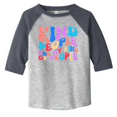 Retro Vintage Kind People Are My Kind Of People Toddler Fine Jersey T-Shirt