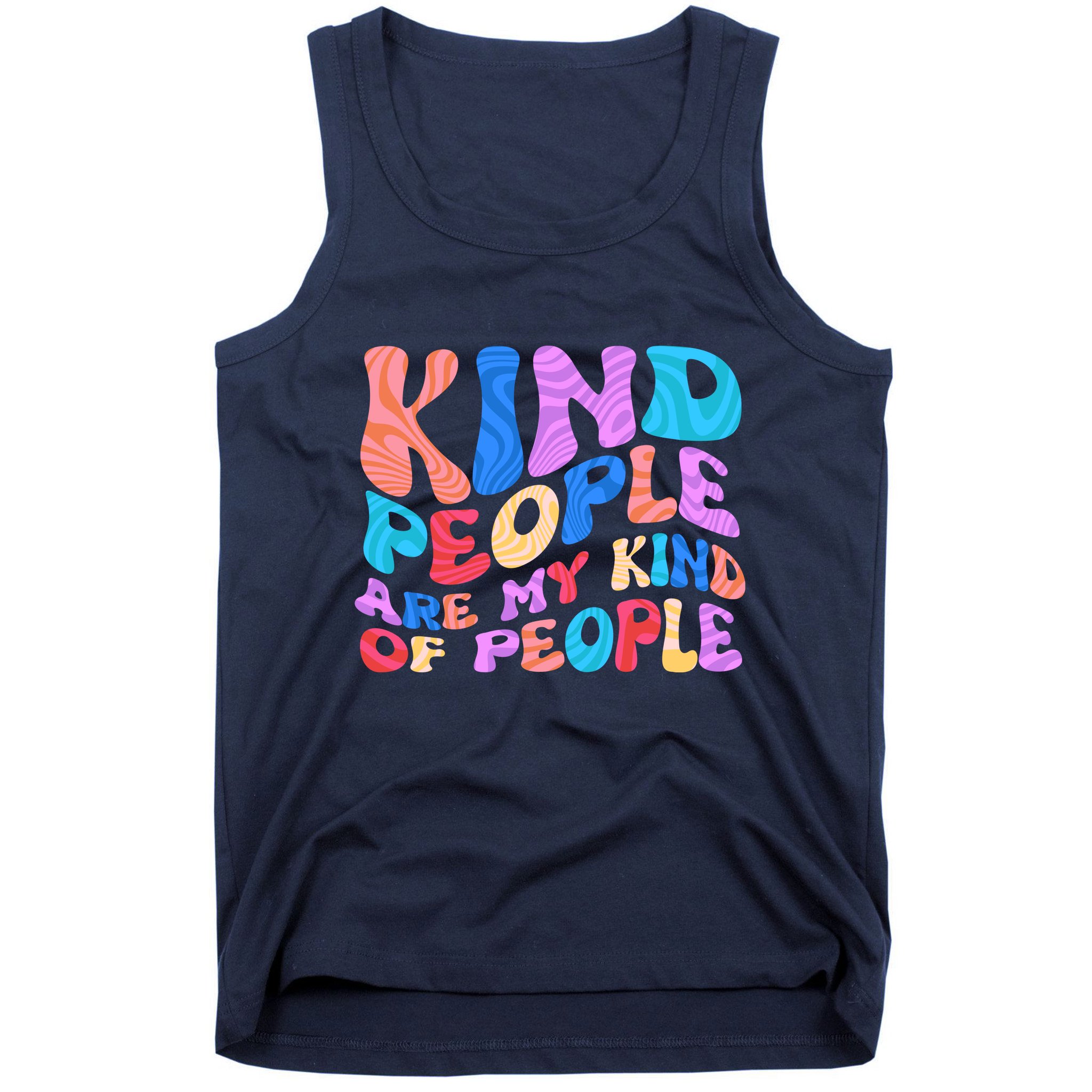Retro Vintage Kind People Are My Kind Of People Tank Top