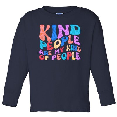 Retro Vintage Kind People Are My Kind Of People Toddler Long Sleeve Shirt