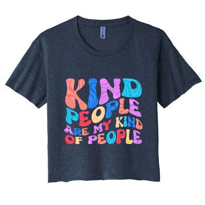 Retro Vintage Kind People Are My Kind Of People Crop Top