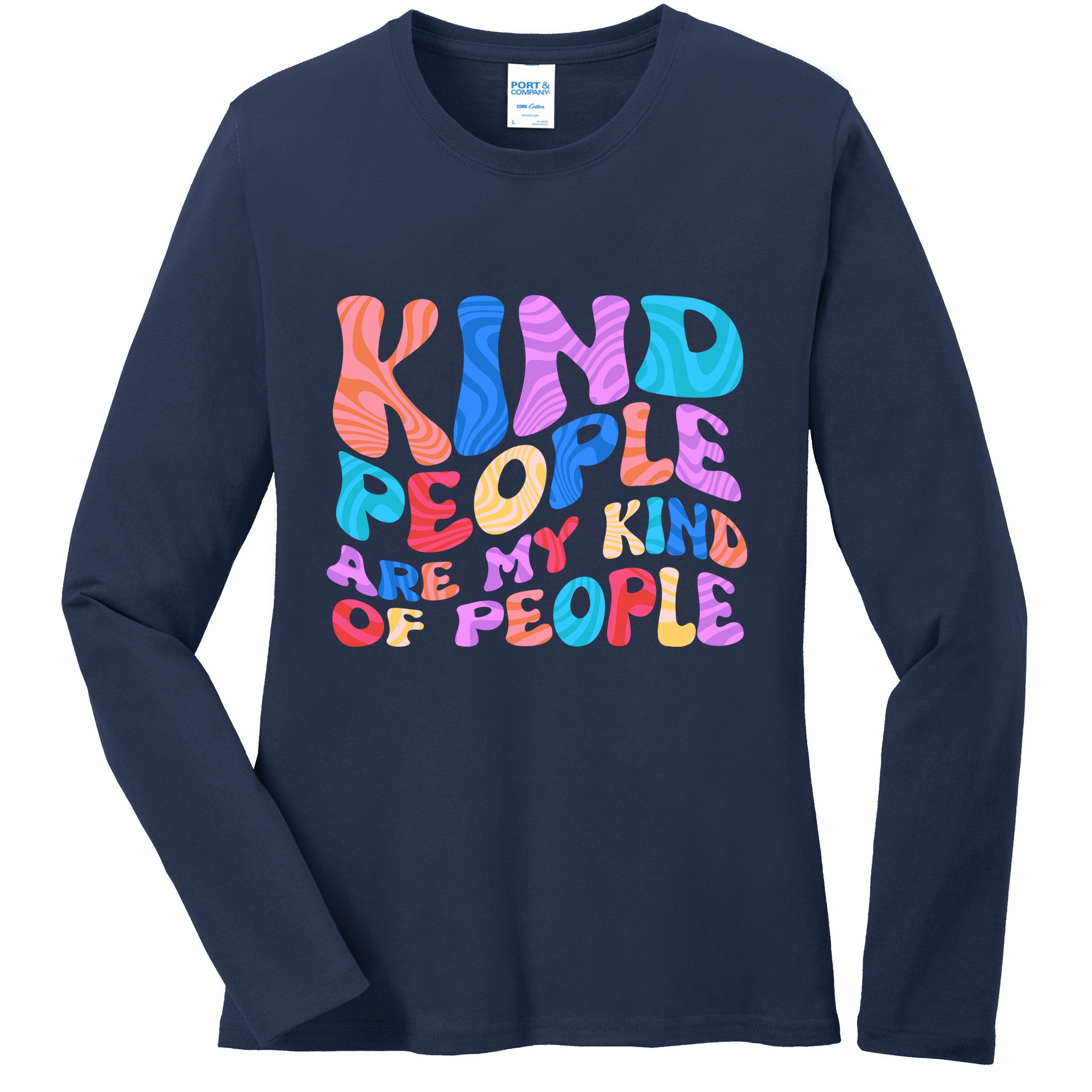 Retro Vintage Kind People Are My Kind Of People Ladies Long Sleeve Shirt