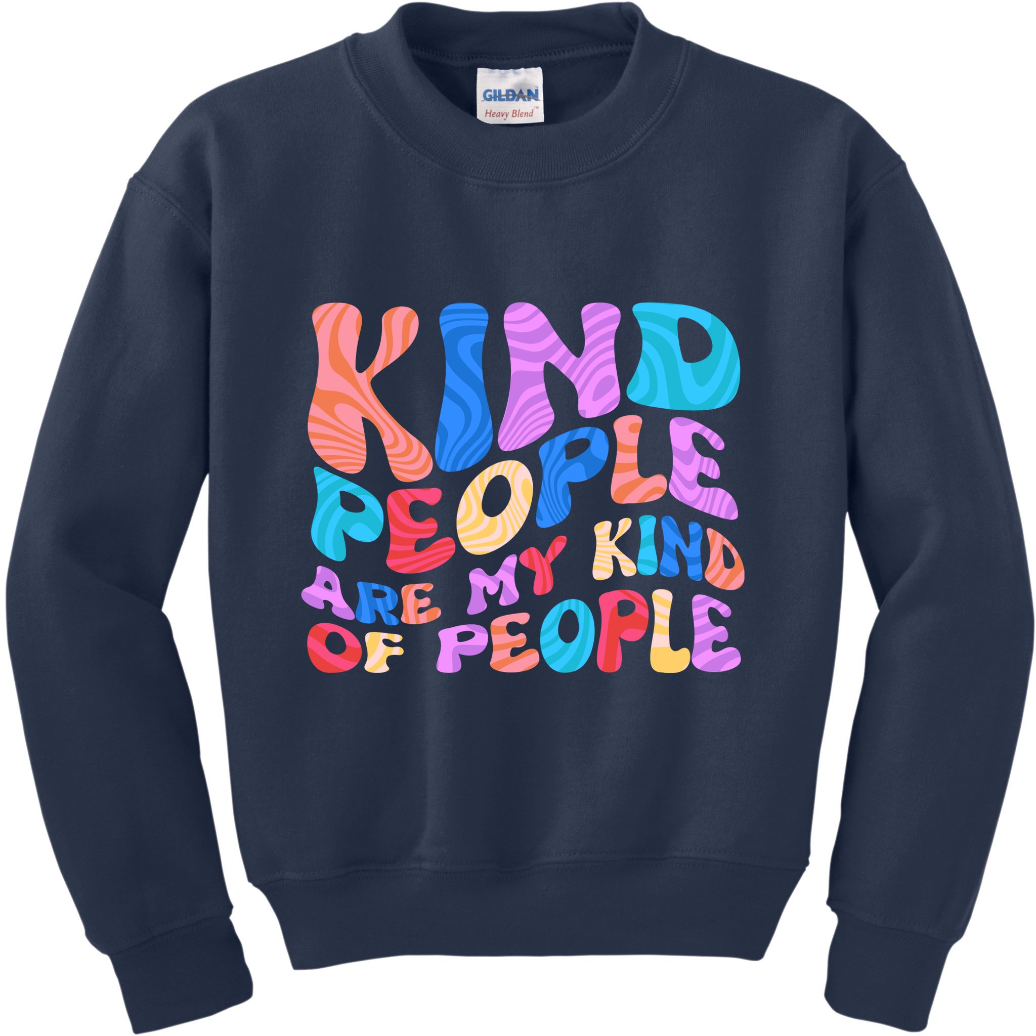 Retro Vintage Kind People Are My Kind Of People Kids Sweatshirt