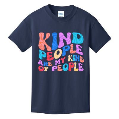 Retro Vintage Kind People Are My Kind Of People Kids T-Shirt