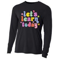 Retro Vintage Lets Learn Today Funny Teacher Inspirational Cooling Performance Long Sleeve Crew