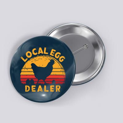 Retro Vintage Local Egg Dealer Farmer Chicken Egg Lover Button