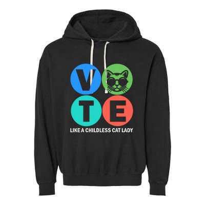 Retro Vote Like A Childless Cat Lady Is Voting Kamala 2024 Garment-Dyed Fleece Hoodie