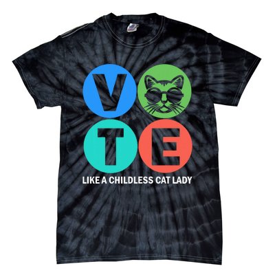 Retro Vote Like A Childless Cat Lady Is Voting Kamala 2024 Tie-Dye T-Shirt