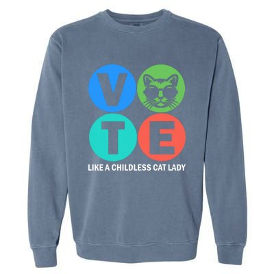 Retro Vote Like A Childless Cat Lady Is Voting Kamala 2024 Garment-Dyed Sweatshirt