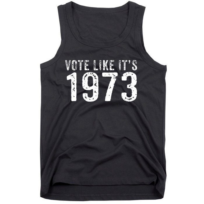 Retro Vote Like It's 1973 Pro Choice Rights Vintage Tank Top