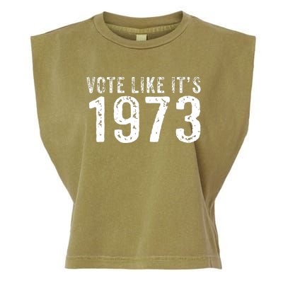 Retro Vote Like It's 1973 Pro Choice Rights Vintage Garment-Dyed Women's Muscle Tee