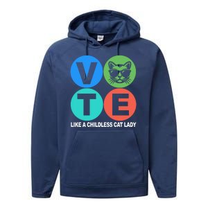 Retro Vote Like A Childless Cat Lady Kamala Harris 2024 Performance Fleece Hoodie