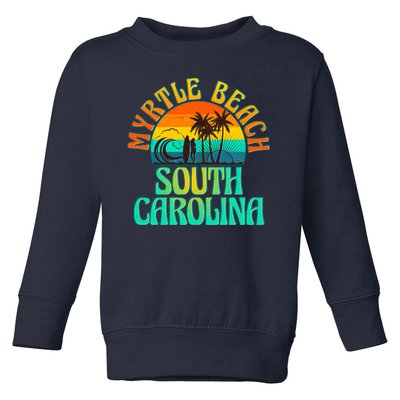 Retro Vintage Myrtle Beach South Carolina Toddler Sweatshirt