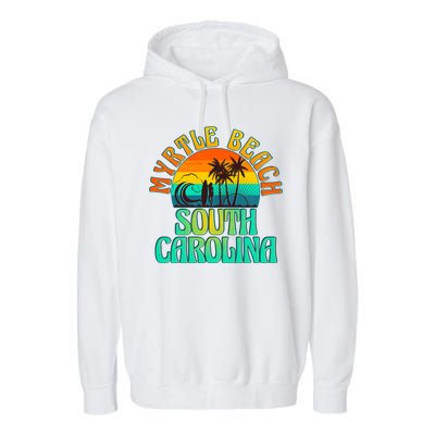 Retro Vintage Myrtle Beach South Carolina Garment-Dyed Fleece Hoodie