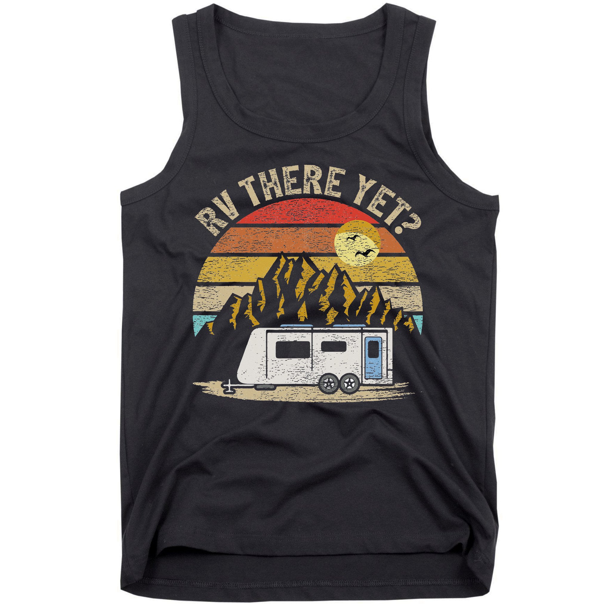 Retro Vintage Mountains Camping RV There Yet Tank Top