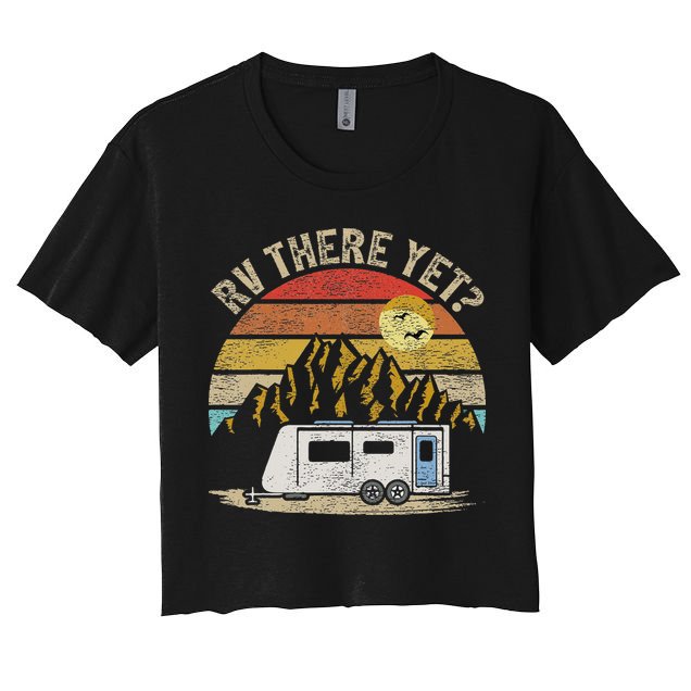 Retro Vintage Mountains Camping RV There Yet Crop Top