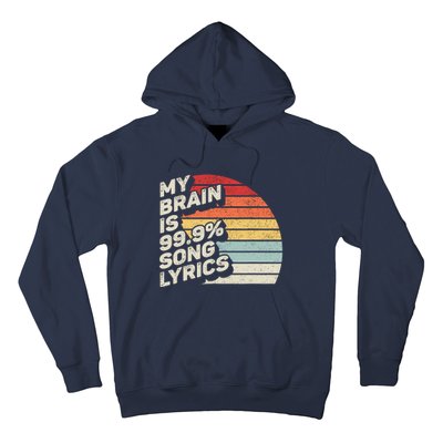 Retro Vintage My Brain Is 99% Song Lyrics Music Lover Gift Hoodie