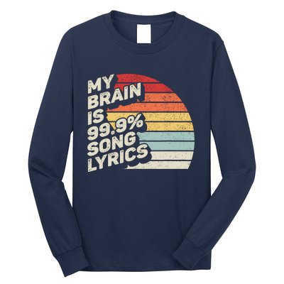 Retro Vintage My Brain Is 99% Song Lyrics Music Lover Gift Long Sleeve Shirt