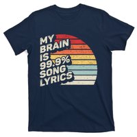 Retro Vintage My Brain Is 99% Song Lyrics Music Lover Gift T-Shirt