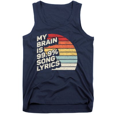 Retro Vintage My Brain Is 99% Song Lyrics Music Lover Gift Tank Top