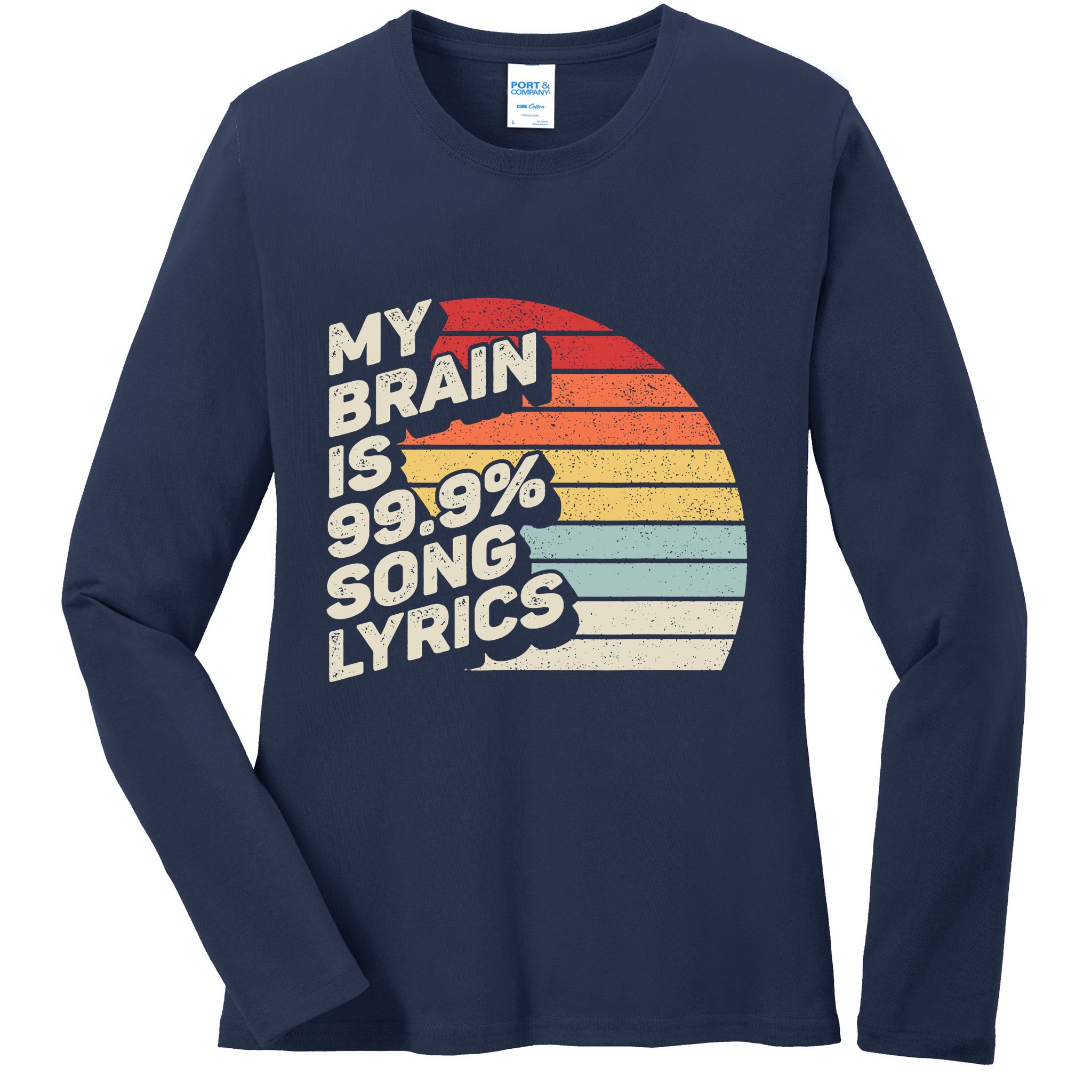 Retro Vintage My Brain Is 99% Song Lyrics Music Lover Gift Ladies Long Sleeve Shirt