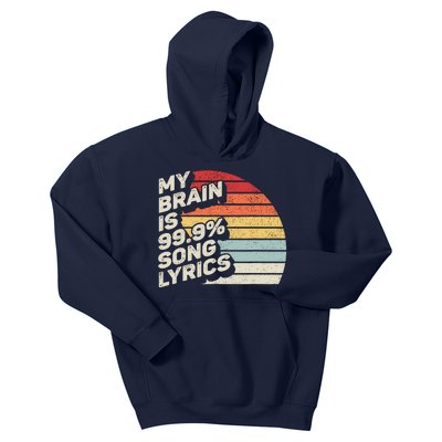 Retro Vintage My Brain Is 99% Song Lyrics Music Lover Gift Kids Hoodie