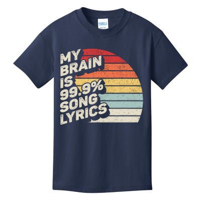 Retro Vintage My Brain Is 99% Song Lyrics Music Lover Gift Kids T-Shirt