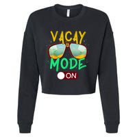 Retro Vacay Mode On Sunglasses Beach Swimming Summer Vibes Great Gift Cropped Pullover Crew