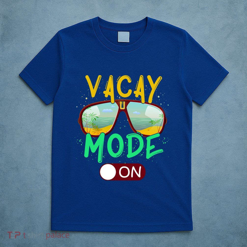 Retro Vacay Mode On Sunglasses Beach Swimming Summer Vibes Great Gift T-Shirt