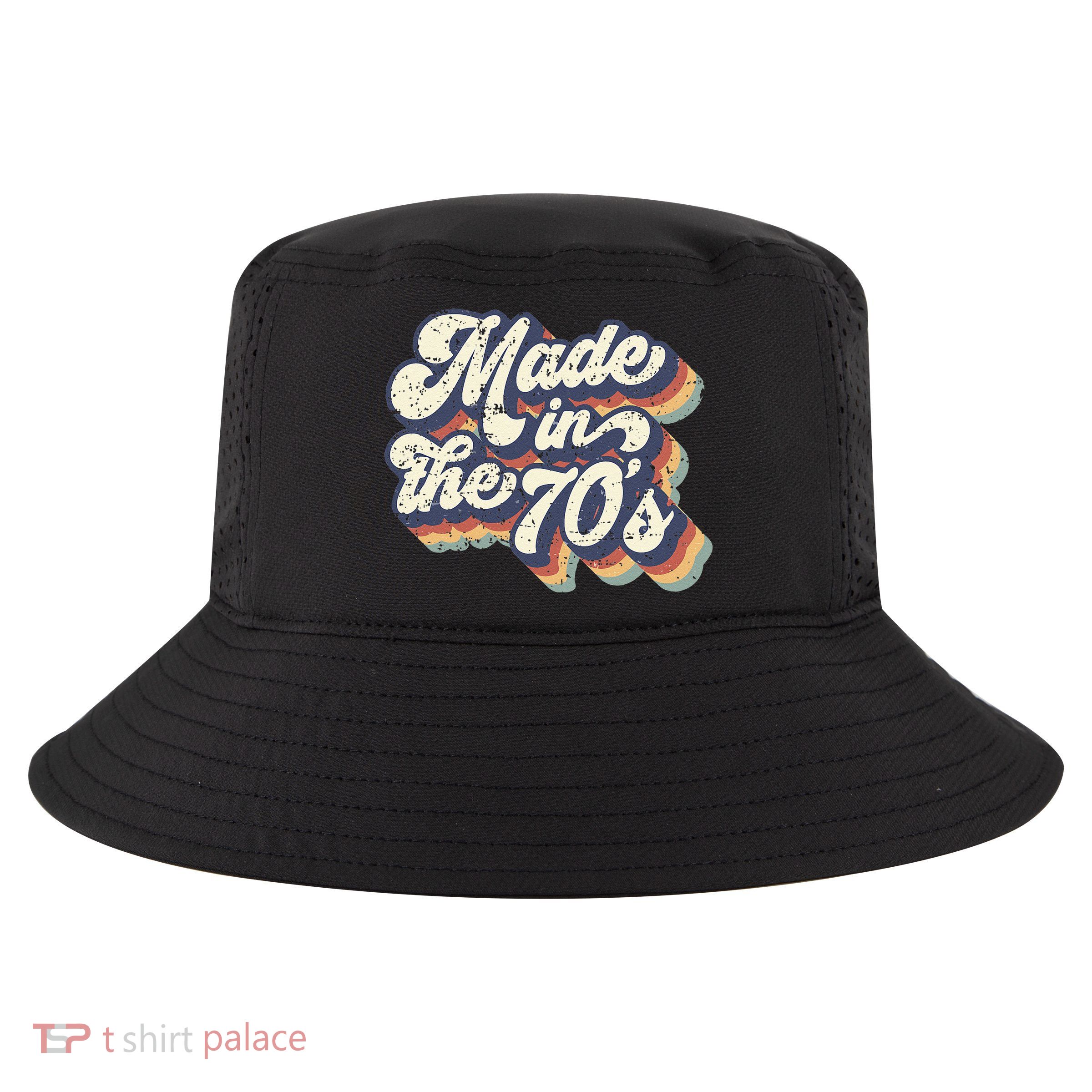 Retro Vintage Made In The 70s 1970s Born Birthday Day Gift Cool Comfort Performance Bucket Hat