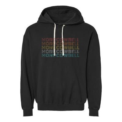 Retro Vintage More Cowbell Garment-Dyed Fleece Hoodie