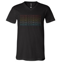 Retro Vintage More Cowbell V-Neck T-Shirt