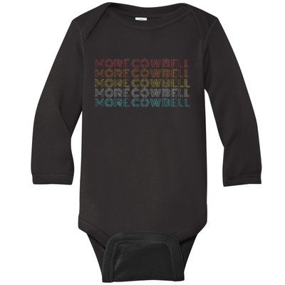 Retro Vintage More Cowbell Baby Long Sleeve Bodysuit