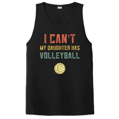 Retro Volleyball Mom Dad I Cant My Daughter Has Volleyball Gift PosiCharge Competitor Tank