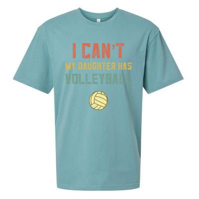 Retro Volleyball Mom Dad I Cant My Daughter Has Volleyball Gift Sueded Cloud Jersey T-Shirt