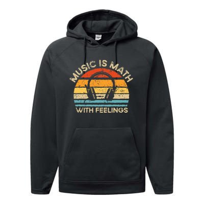 Retro Vintage Music Is Math With Feelings Performance Fleece Hoodie