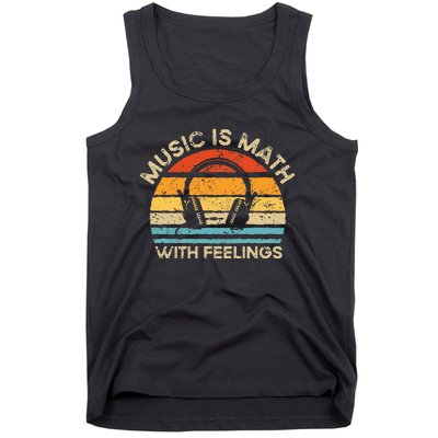 Retro Vintage Music Is Math With Feelings Tank Top