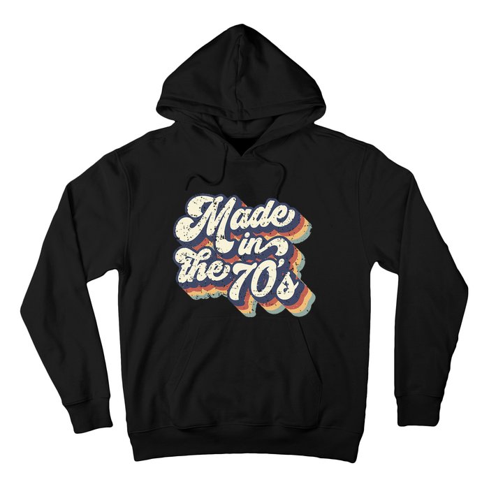 Retro Vintage Made In The 70's 1970s Born Birthday Day Gift Hoodie