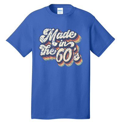 Retro Vintage Made In The 60s 1960s Born Birthday Day Gift Tall T-Shirt