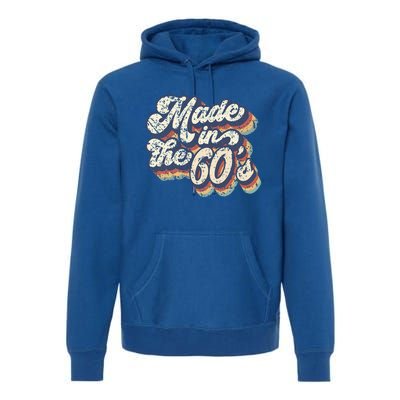 Retro Vintage Made In The 60s 1960s Born Birthday Day Gift Premium Hoodie