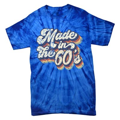 Retro Vintage Made In The 60s 1960s Born Birthday Day Gift Tie-Dye T-Shirt